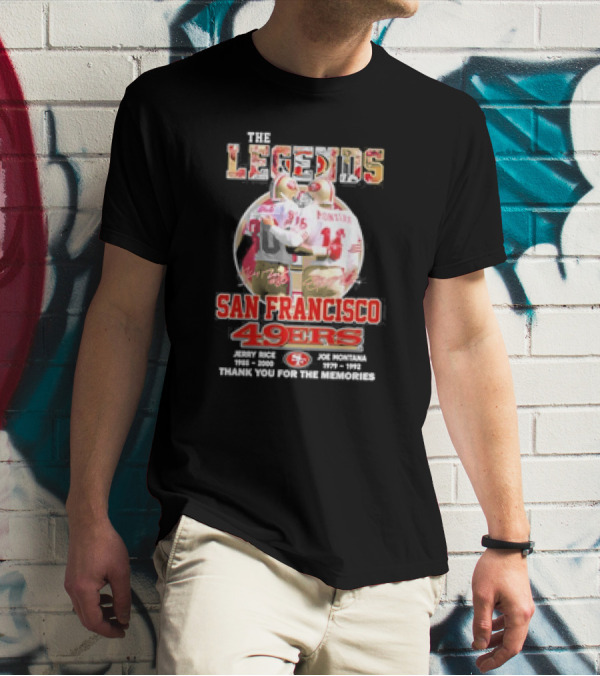 The Legends San Francisco 49ers Jerry Rice Joe Montana Thank You For The Memories T-Shirt