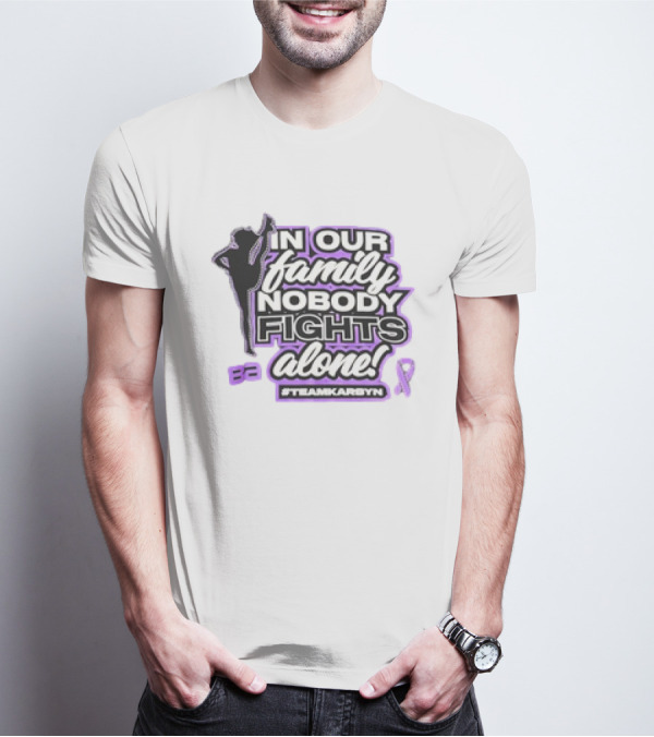 In Our Family Nobody Fights Alone Team Karsyn Ribbon T-Shirt