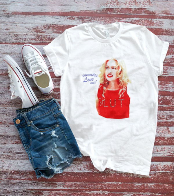 Inmates Love Me Slut Red Top Blonde Woman T-Shirt