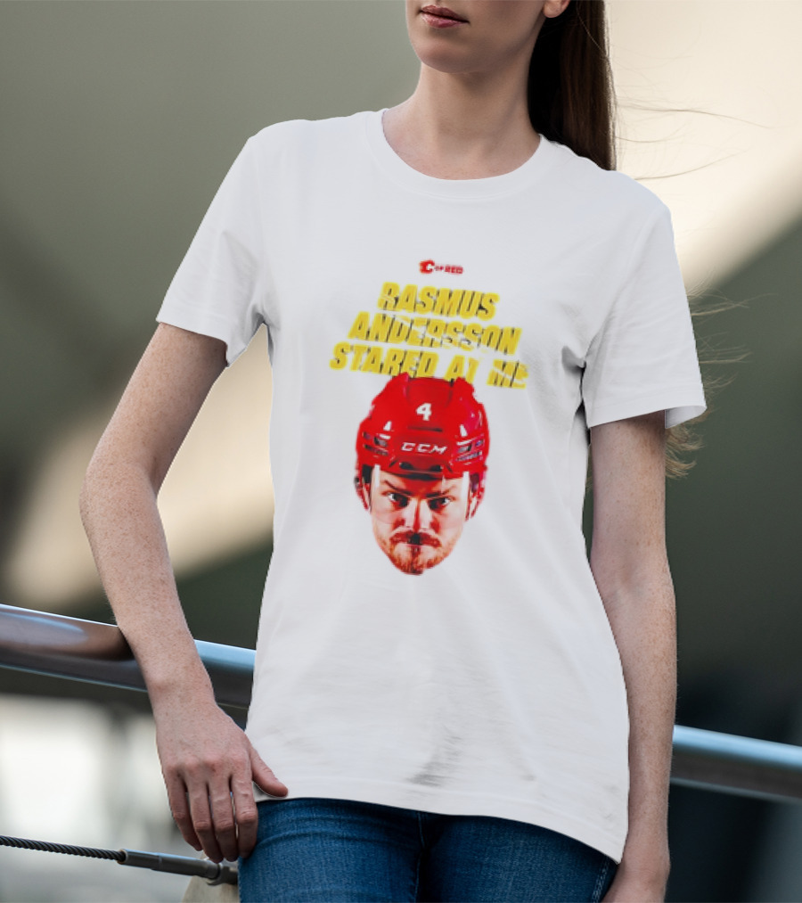 C Of Red Rasmus Andersson Stared At Me CCM Red Helmet Number 4 T-Shirt
