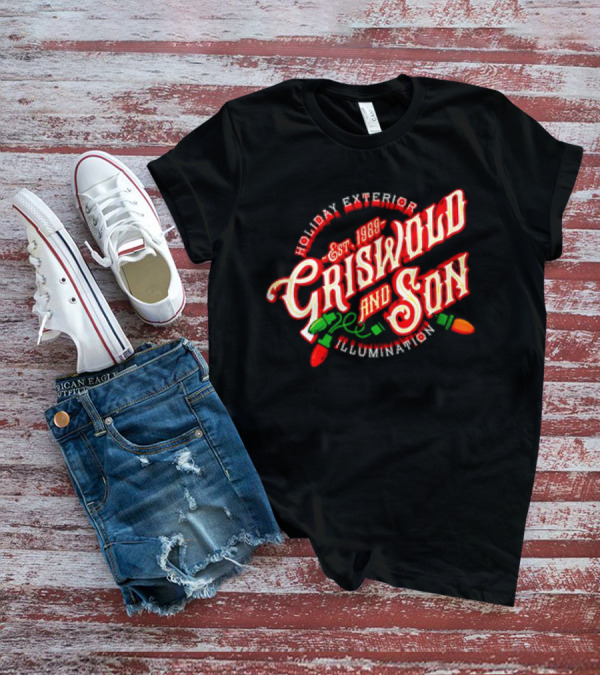 Holiday Exterior Illumination Griswold And Son Est 1989 T-Shirt