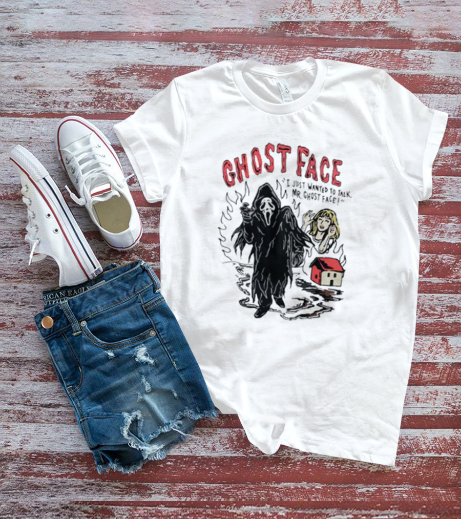 Ghostface I Just Wanted To Talk Mr Ghostface With Haunted House And Frightened Woman T-Shirt