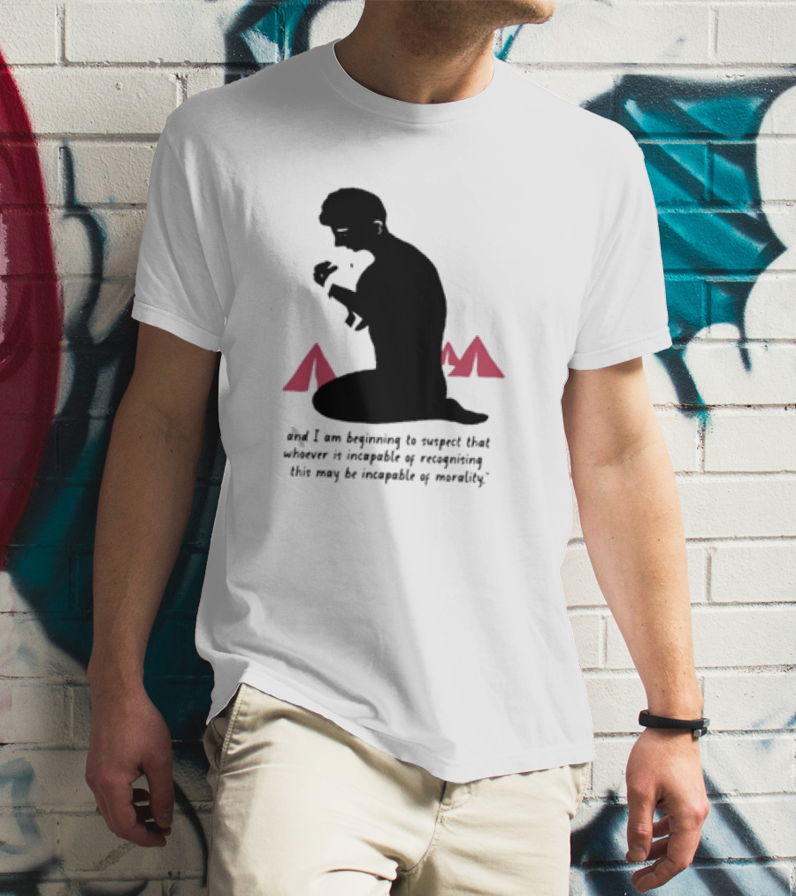 The Children Are Always Ours Every Single One Of Them All Over The Globe Beginning To Suspect Morality T-Shirt