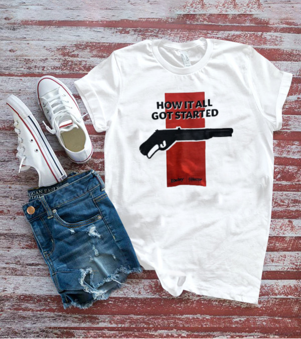 Daisy Collector How It All Got Started Gun T-Shirt