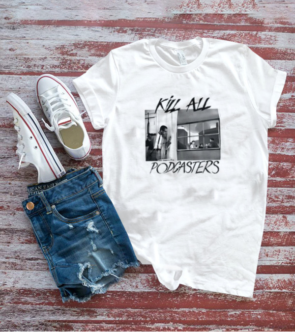 Kill All Podcasters Retro Noir Style Window Scene T-Shirt