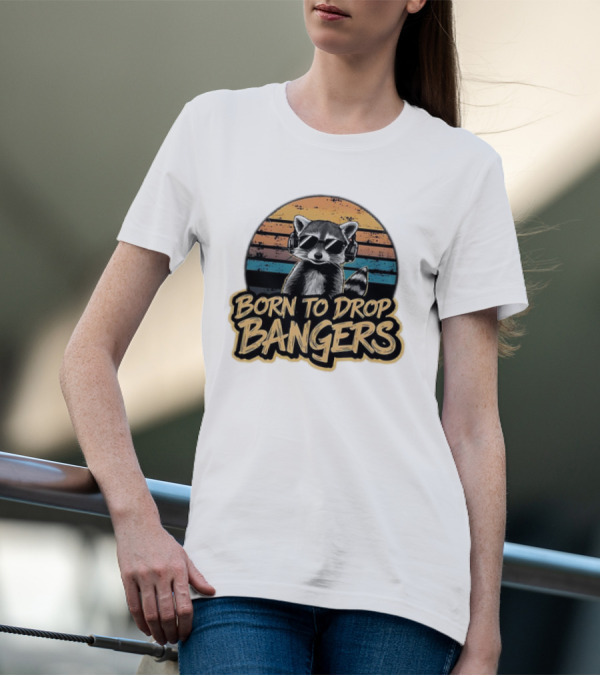Born To Drop Bangers Raccoon Vintage T-Shirt