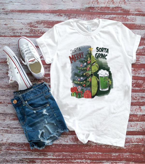 Sorta Merry Sorta Grinch Christmas Tree And Green Drink T-Shirt