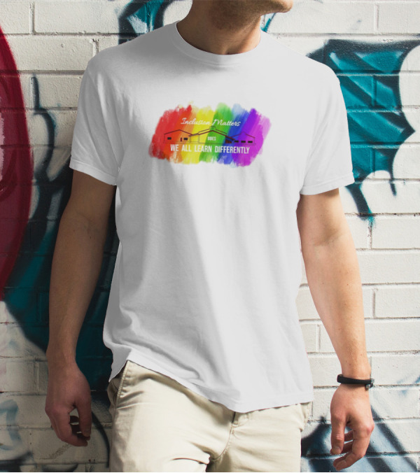 Inclusion Matters BBES We All Learn Differently Rainbow Brushstroke Background T-Shirt