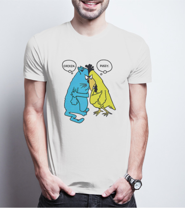 Chicken Pussy Cartoon John Baynham Chicken Pussy T-Shirt
