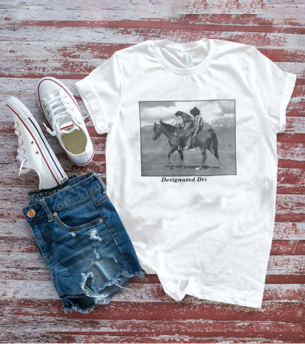 Montana Designated Dri Horseback Rider Cowboy And Dog Scenic Background T-Shirt