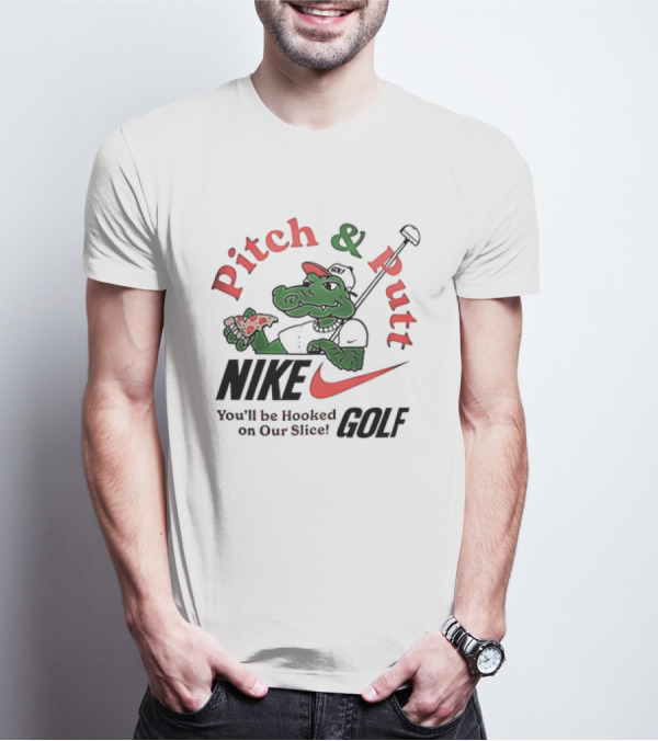 Pitch And Putt Golf You'll Be Hooked On Our Slice T-Shirt