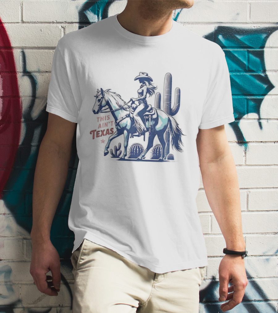 This Ain’t Texas Cowgirl Horse Cactus Retro Western T-Shirt