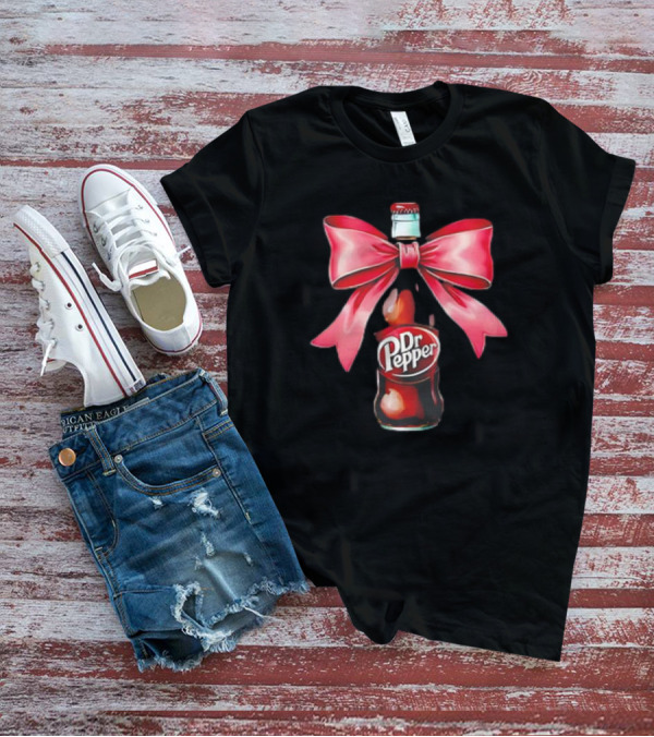 Dr Pepper Bottle With Pink Bow Coquette T-Shirt