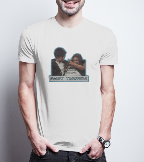 Nasa Tropa Ang True Love Jasdy Troopers T-Shirt