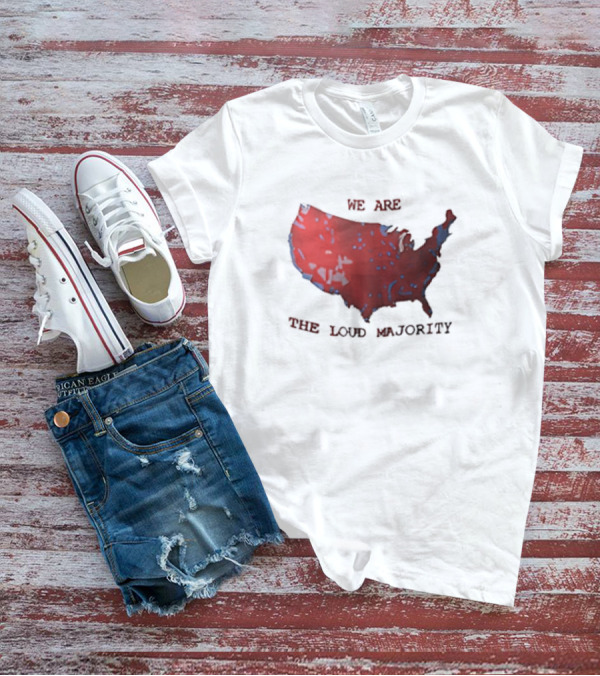 We Are The Loud Majority United States Map T-Shirt
