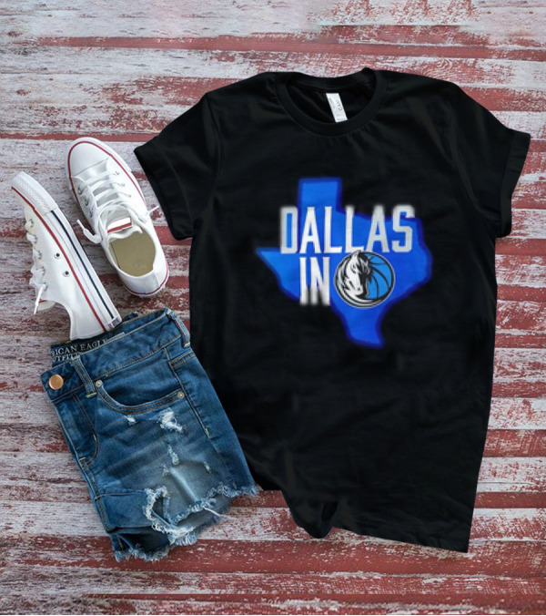Dallas Mavericks Logo Texas Map Background DALLAS IN T-Shirt