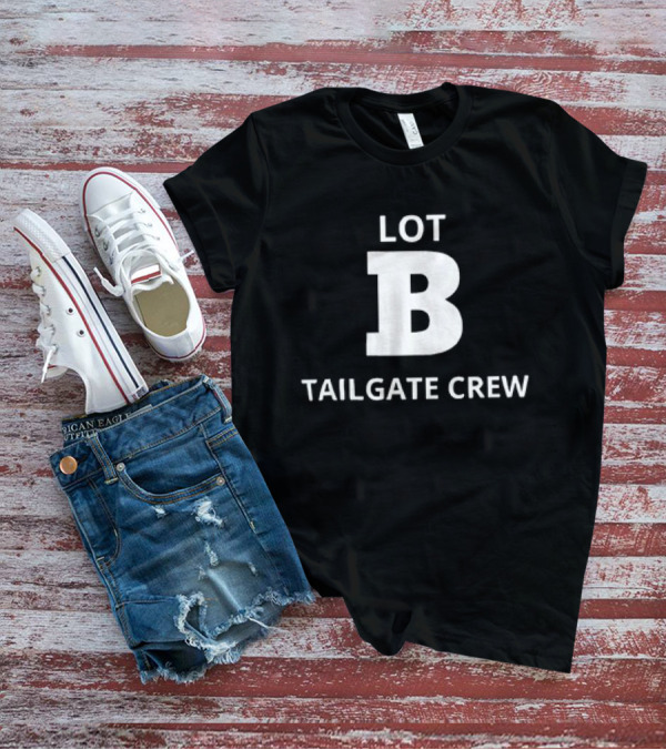Lot B Tailgate Crew T-Shirt