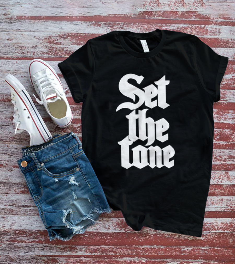 Set The Tone Gothic Font T-Shirt