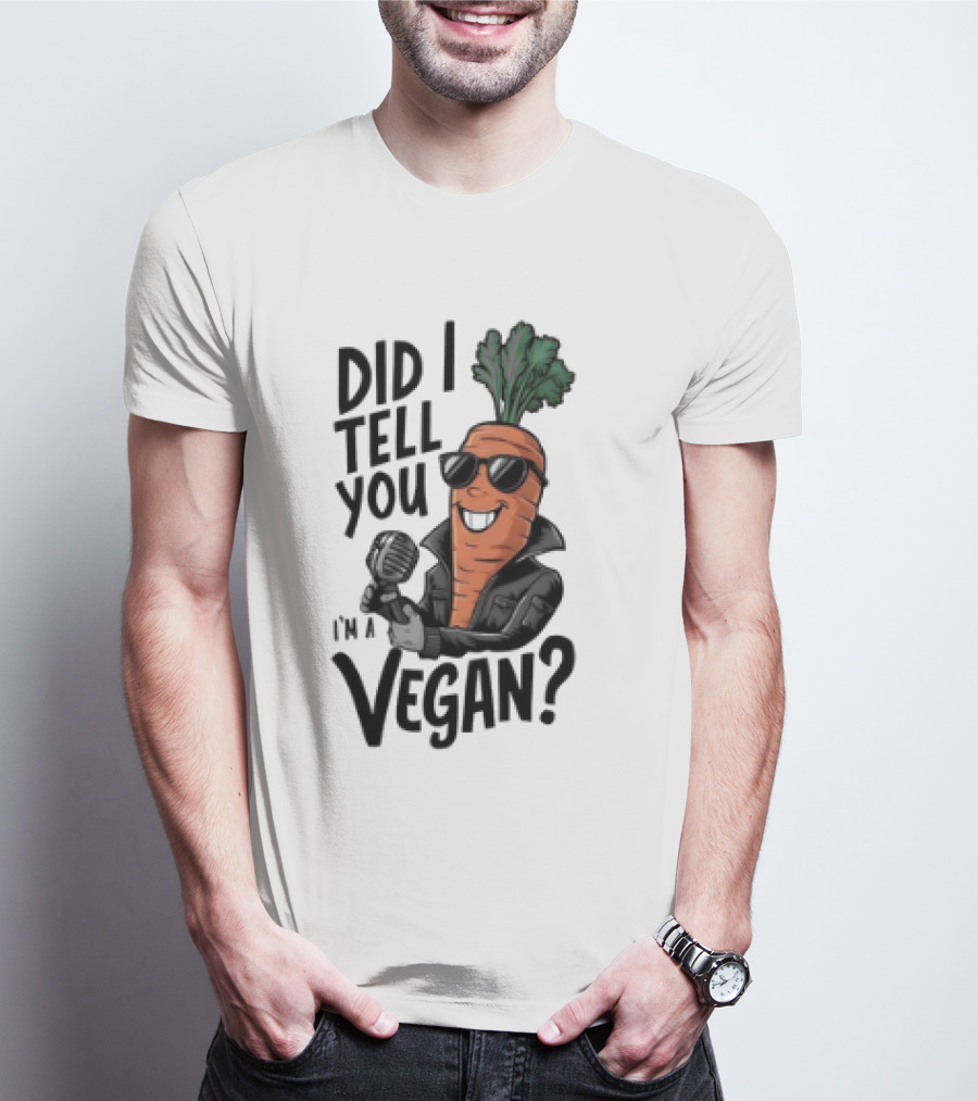 Did I Tell You I’m A Vegan Carrot With Microphone And Sunglasses T-Shirt