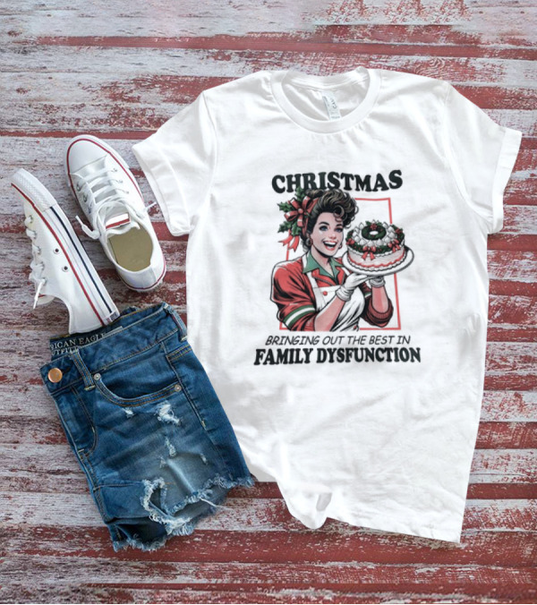 Christmas Bringing Out The Best In Family Dysfunction Retro Holiday Cake Edition T-Shirt