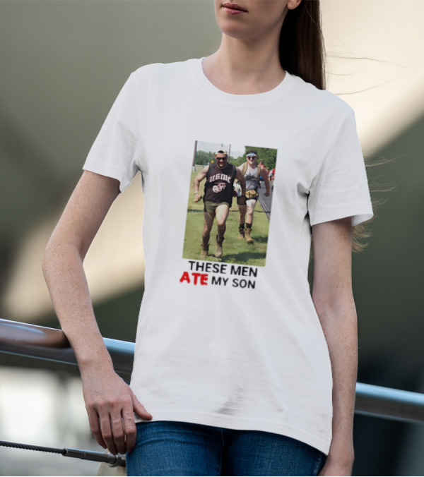 THESE MEN ATE MY SON Running Meme Marines T-Shirt