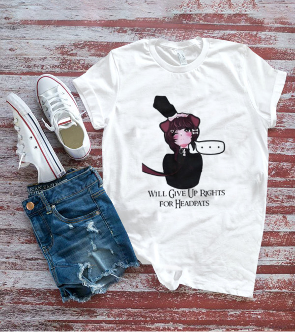 Will Give Up Rights For Headpats Anime Cat Ear Character With Blush And Speech Bubble T-Shirt
