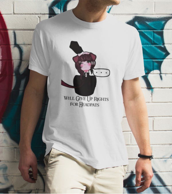Will Give Up Rights For Headpats Anime Cat Ear Character With Blush And Speech Bubble T-Shirt
