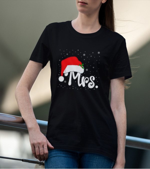 Mrs Santa Claus Christmas Matching Couples T-Shirt