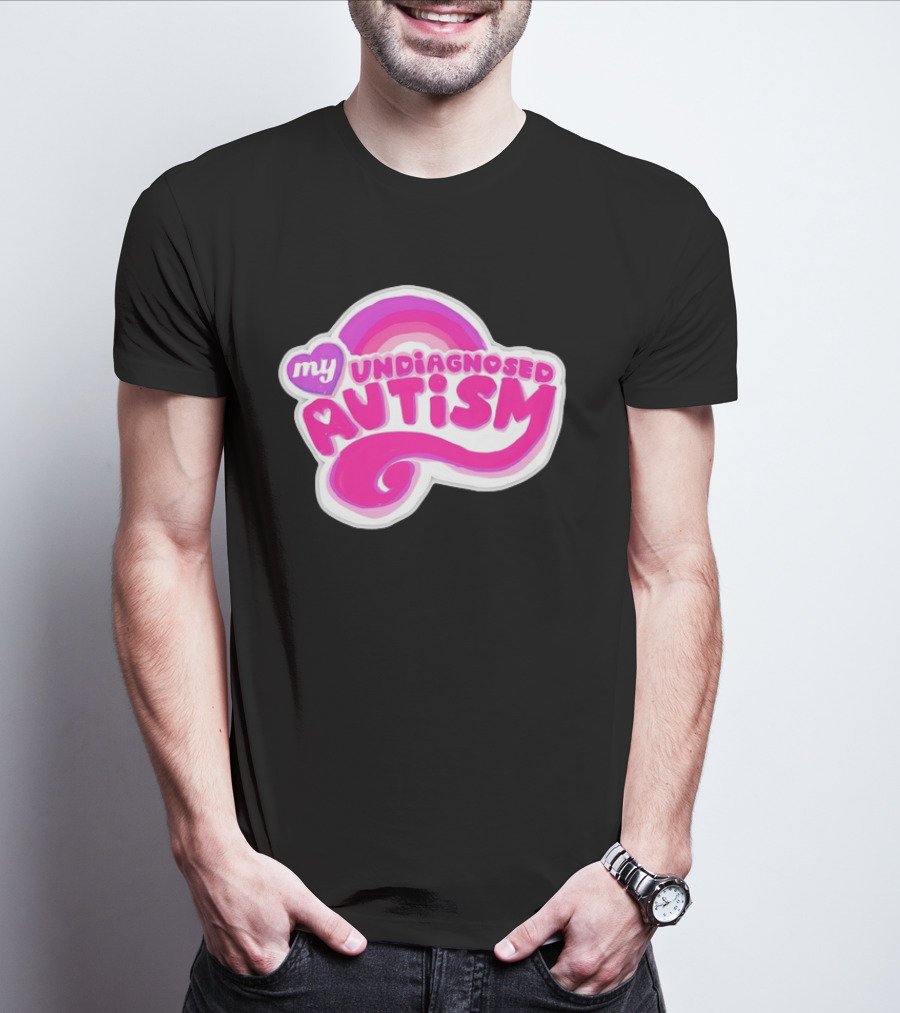 My Undiagnosed Autism Pink Rainbow T-Shirt