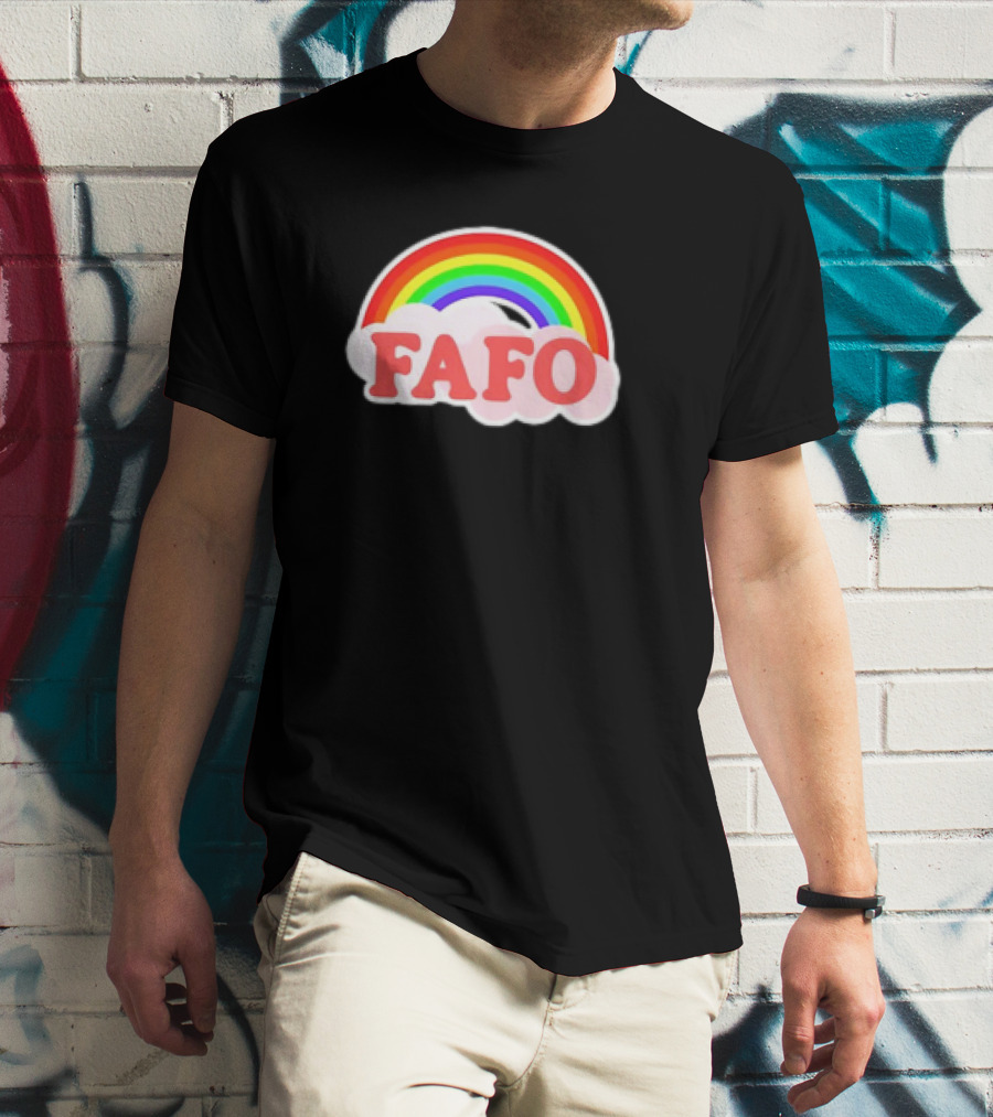 FAFO Rainbow Cute T-Shirt