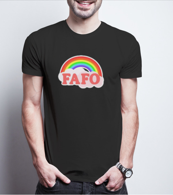 FAFO Rainbow Cute T-Shirt