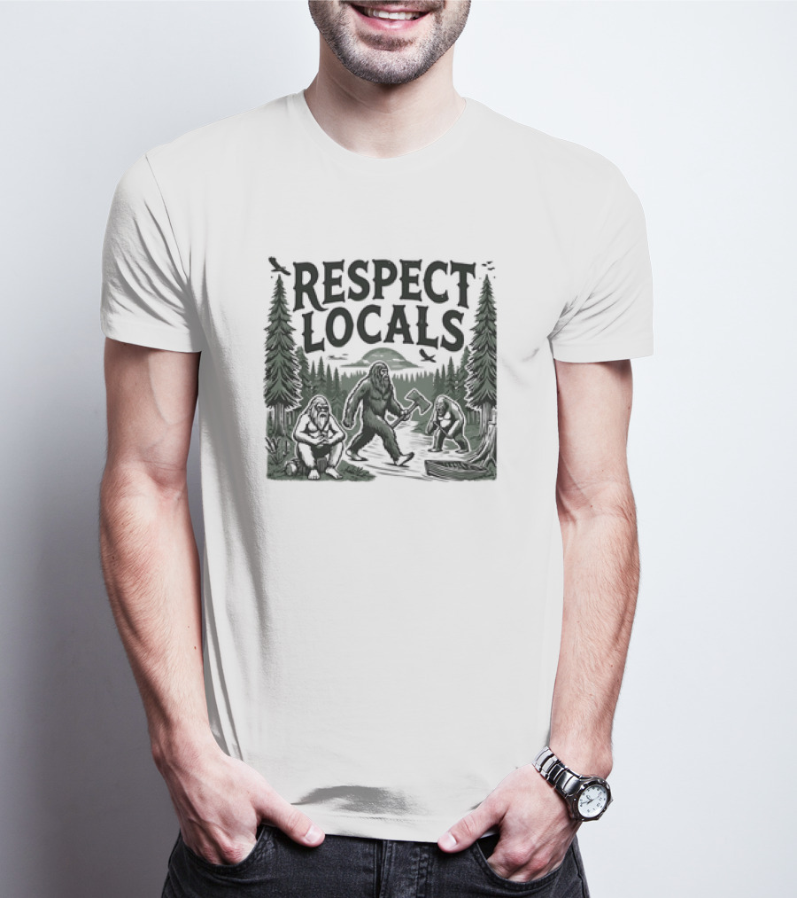 Respect Locals Bigfoot Forest Scene T-Shirt