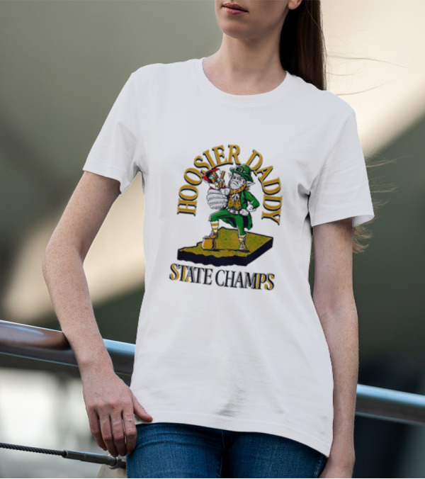 Hoosier Daddy ND State Champs Fighting Leprechaun T-Shirt