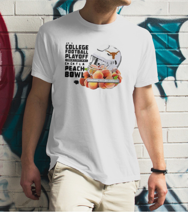 Texas Longhorns College Football Playoff Chick-Fil-A Peach Bowl January 1st 2025 Atlanta GA T-Shirt