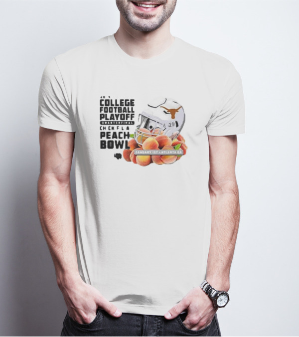 Texas Longhorns College Football Playoff Chick-Fil-A Peach Bowl January 1st 2025 Atlanta GA T-Shirt