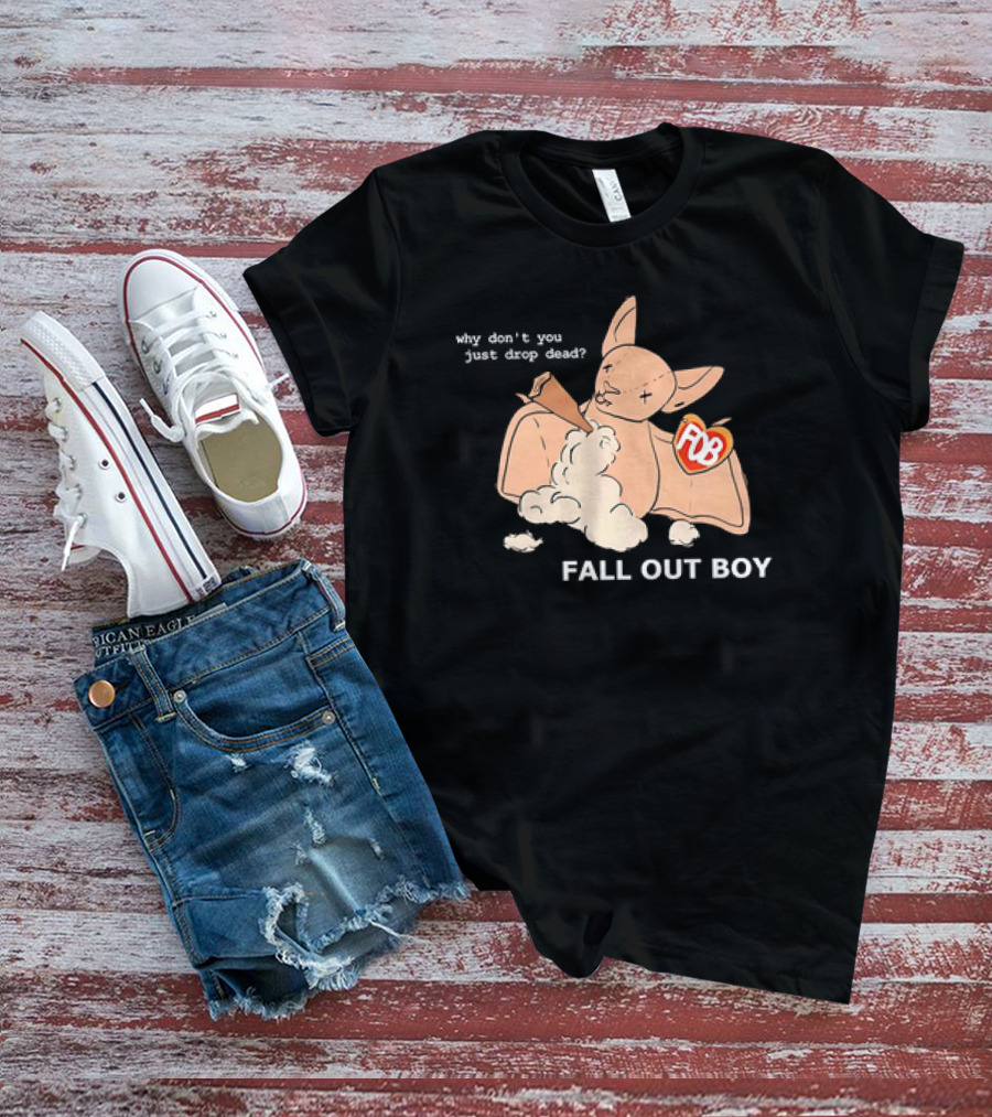 Why Don’t You Just Drop Dead Bat Fall Out Boy POB Heart T-Shirt