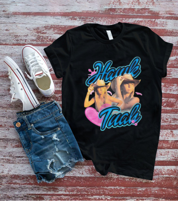 Hawk Tuah With Cowgirl Hat And Pink Heart T-Shirt