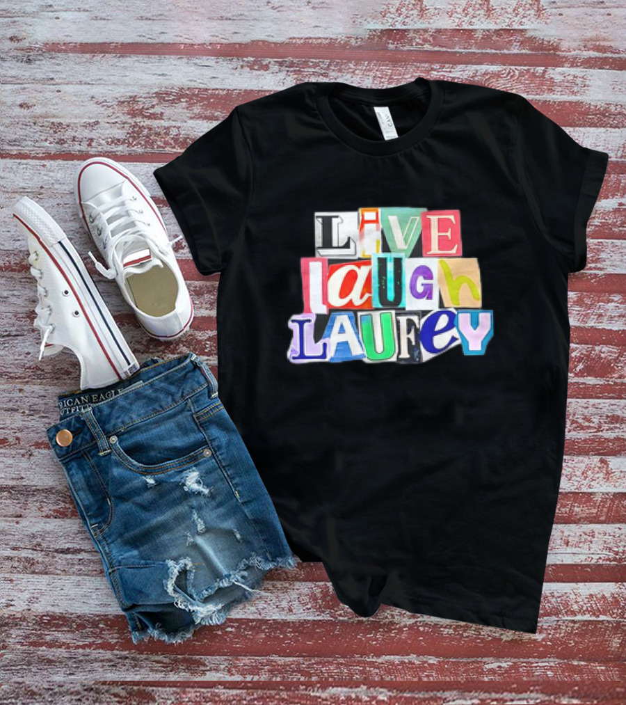 Live Laugh Laufey Letters Collage T-Shirt