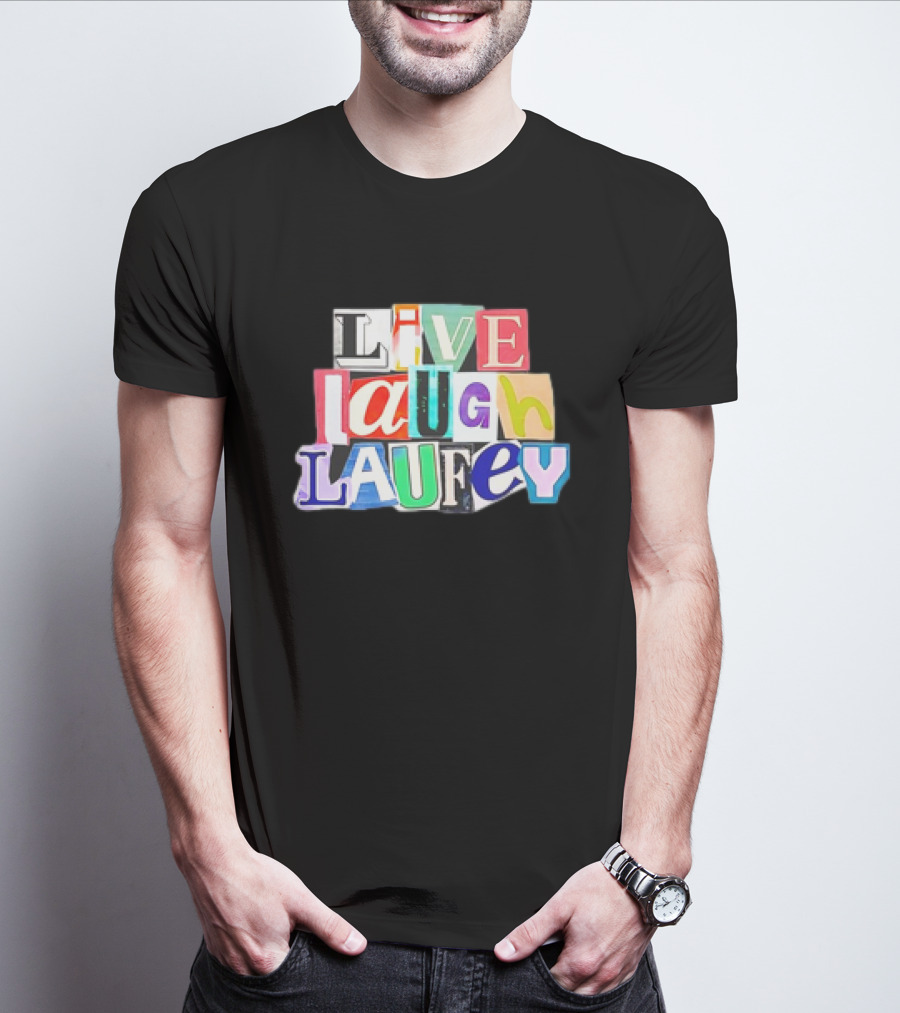 Live Laugh Laufey Letters Collage T-Shirt