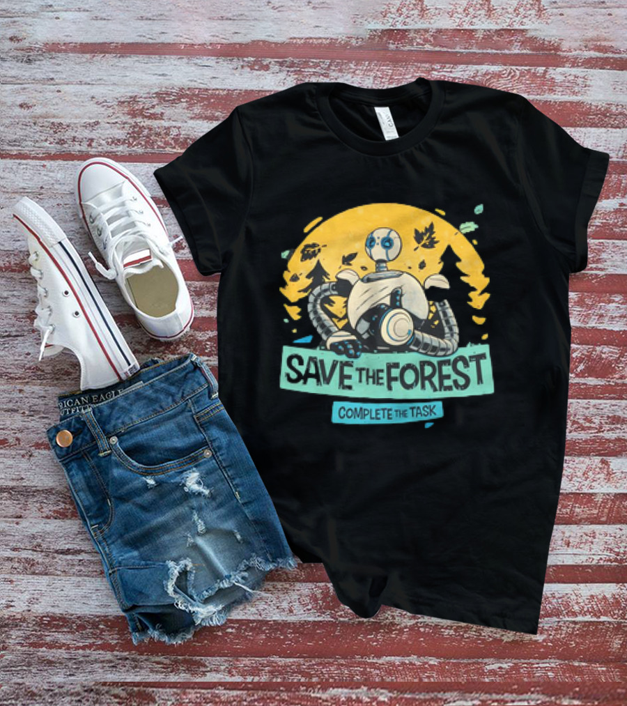 Save The Forest Complete The Task Roz The Wild Robots T-Shirt