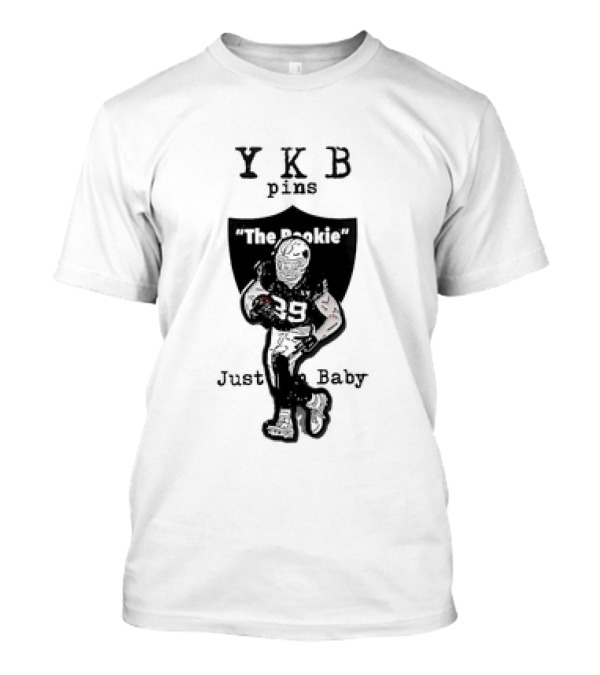 YKB Pins The Rookie Just Baby Las Vegas Raiders T-Shirt