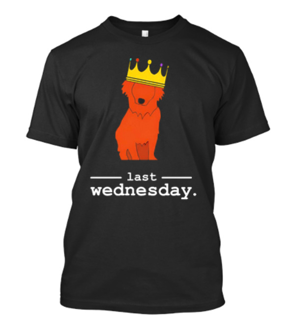 Chris Webby Crowned Dog Last Wednesday T-Shirt