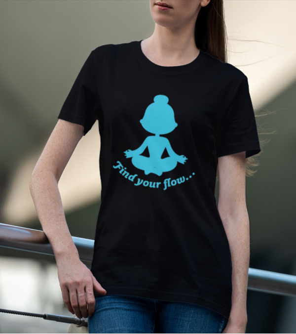 Find Your Flow Yoga Meditation T-Shirt