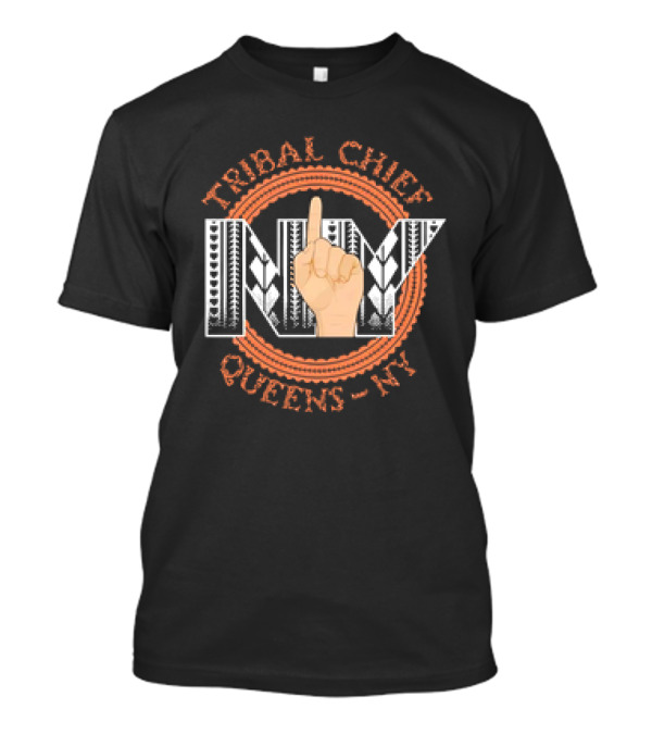 Tribal Chief NY Hand Gesture Queens-NY T-Shirt