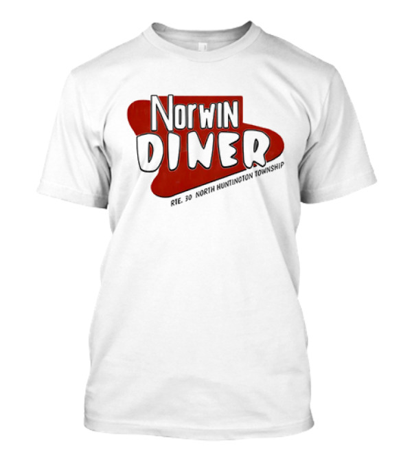 Norwin Diner Rte. 30 North Huntingdon Township T-Shirt