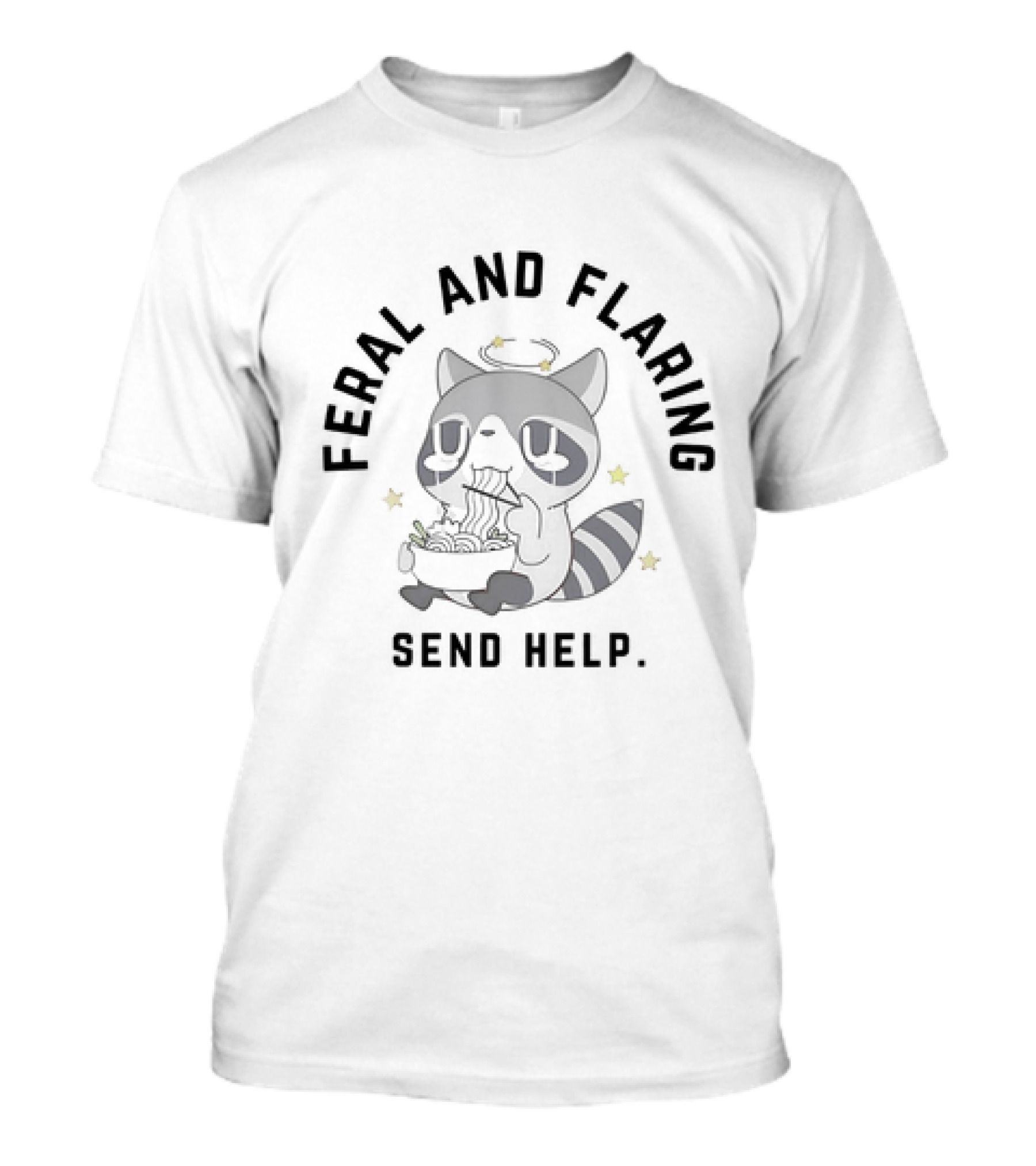 Feral And Flaring Raccoon Send Help Eating Noodles T-Shirt