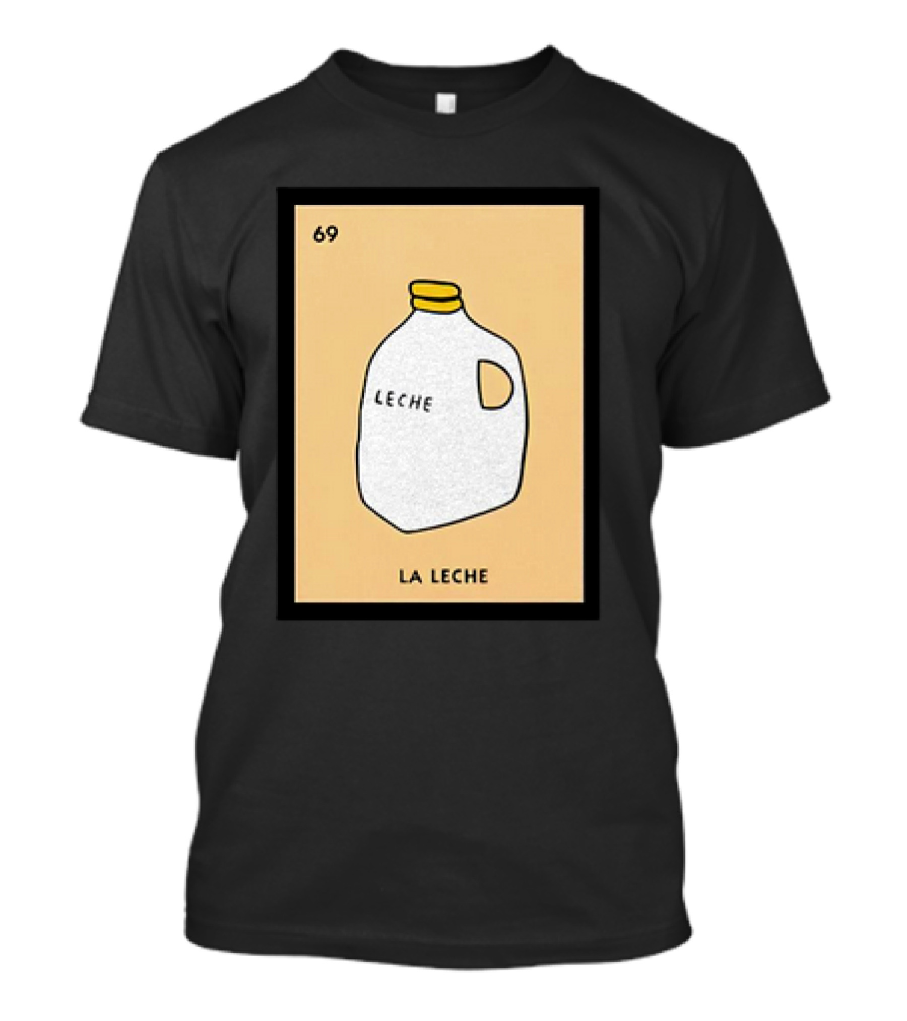 Danny Duncan La Leche 69 Milk Jug T-Shirt