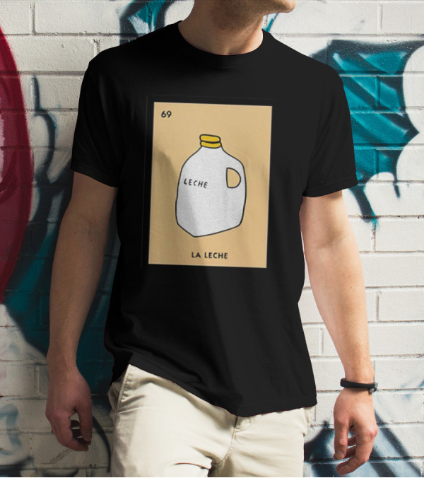 Danny Duncan La Leche 69 Milk Jug T-Shirt