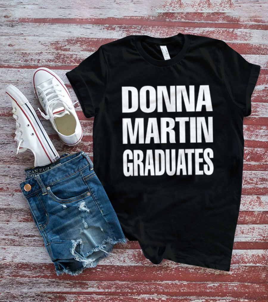 Donna Martin Graduates Iconic Beverly Hills 90210 Protest Phrase T-Shirt