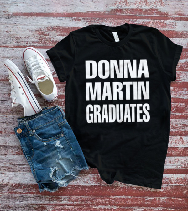 Donna Martin Graduates Iconic Beverly Hills 90210 Protest Phrase T-Shirt